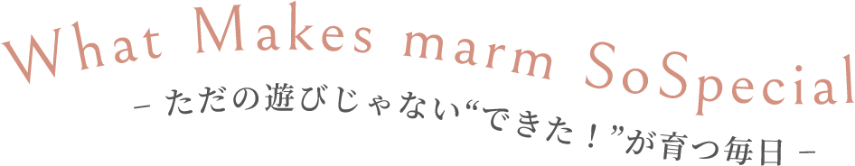 What Makes marm So Special